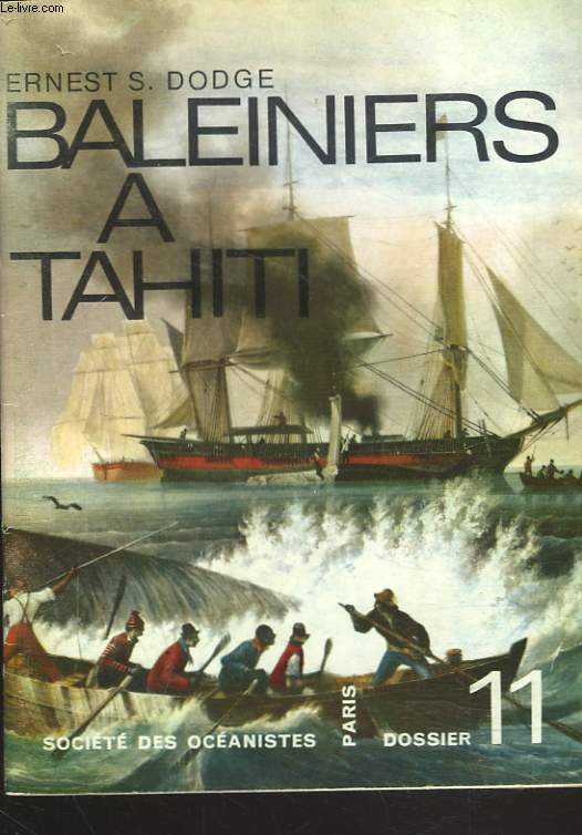 DOSSIER N11. BALEINIERS A TAHITI.