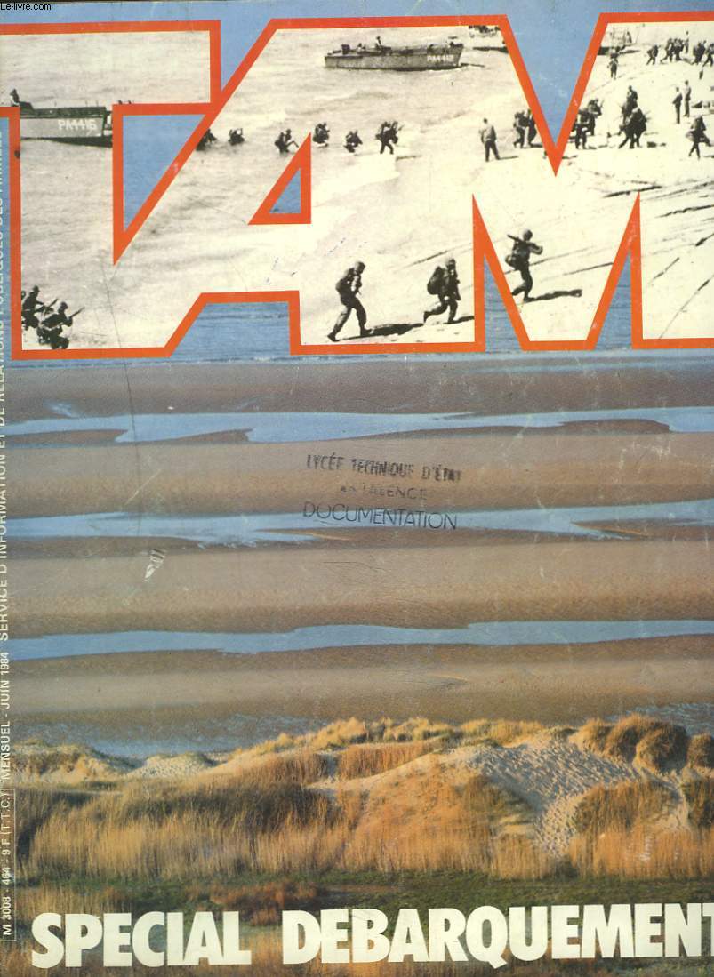 TAM, JUIN 1984. SERVICE D'INFORMATION ET DE RELATIONS PUBLIQUES DES ARMEES. SPECIAL DEBARQUEMENT