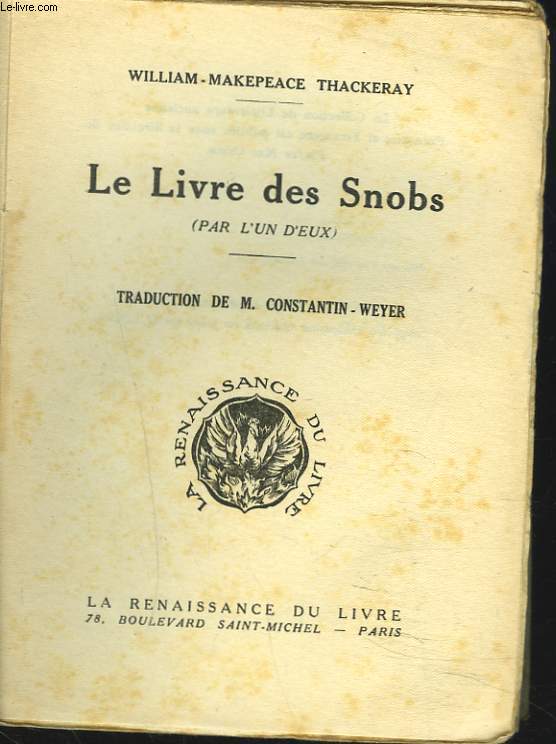 LE LIVRE DES SNOBS (PAR L'UN D'EUX).