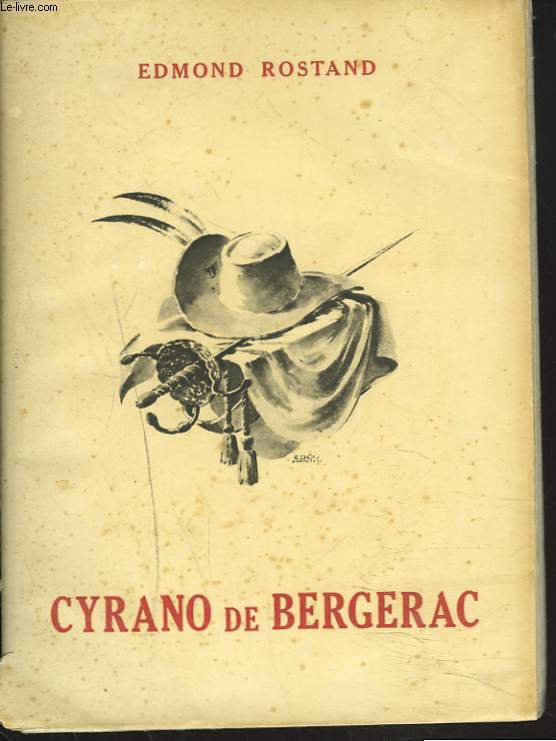CYRANO DE BERGERAC. COMEDIE HEROQUE EN CINQ ACTES EN VERS.