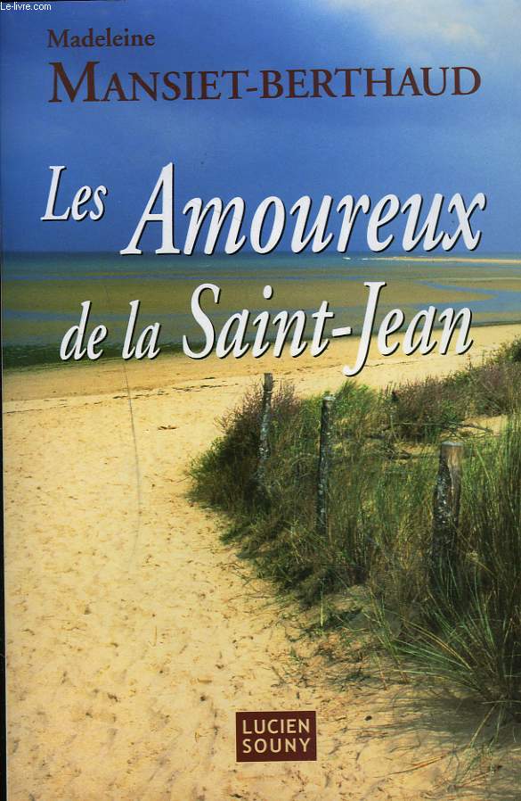 LES AMOUREUX DE LA SAINT-JEAN