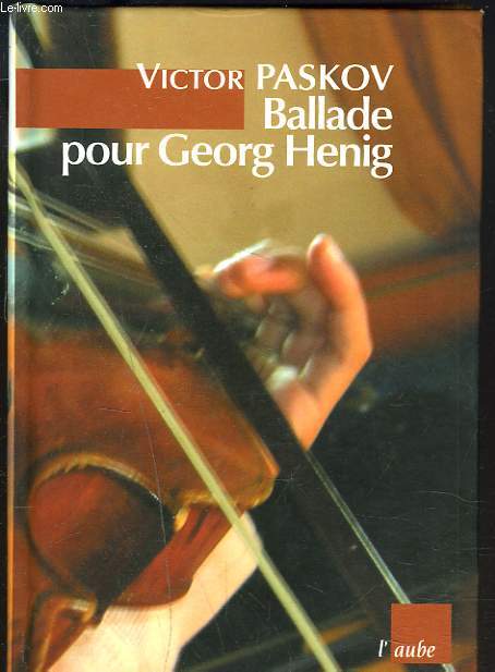 BALLADE POUR GEORG HENIG