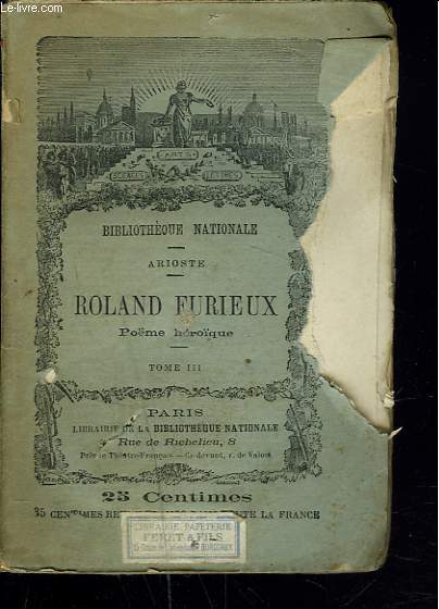 ROLAND FURIEUX. POEME HEROIQUE. TOME III.