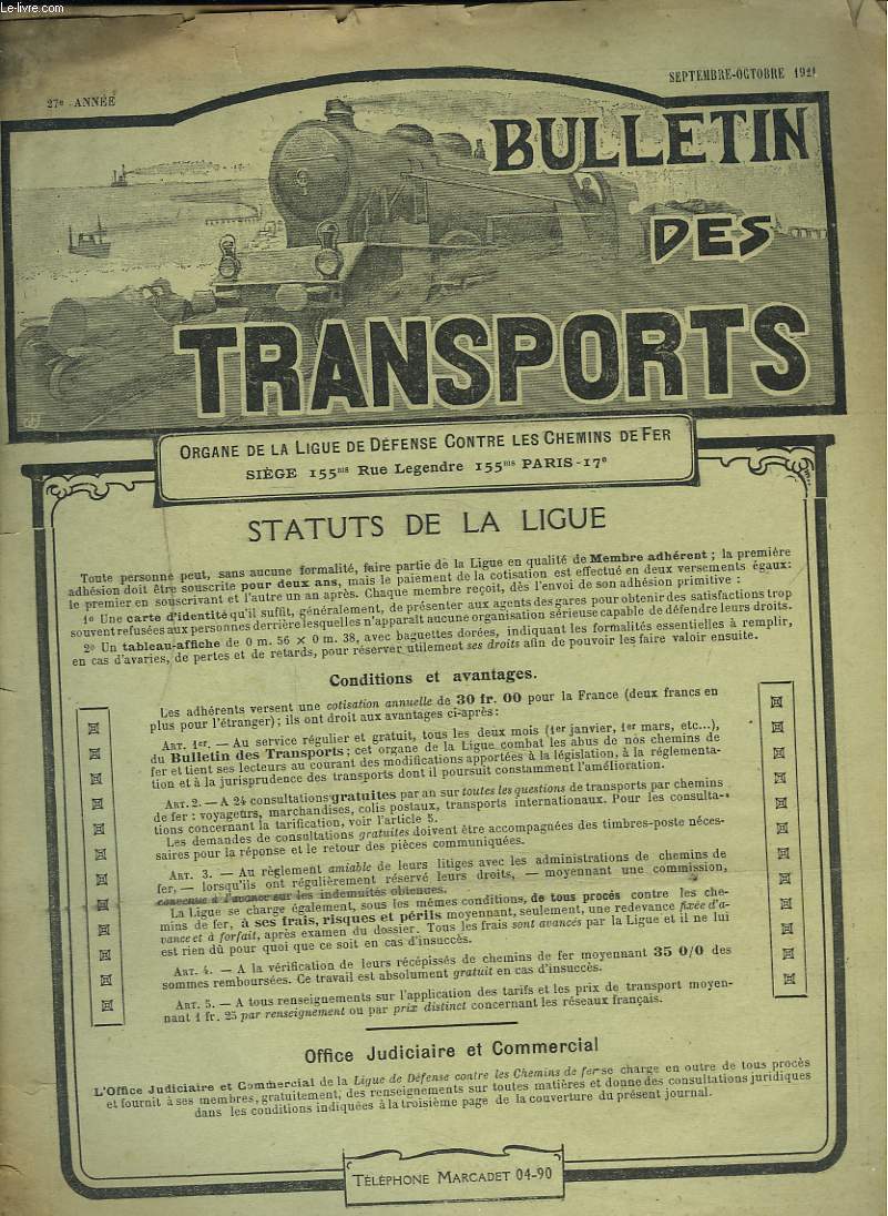 BULLETIN DES TRANSPORTS, ORGANE DE LA LIGUE DE DEFENSE CONTRE LES CHEMINS DE FER 27e ANNEE, SEPTEMBRE-OCTOBRE 1921. LA CONVENTION ULTRA-SCELERATE. LETTRE OUVERTE A MESSIEURS LES PRESIDENT ET MEMBRES DE LA CHAMBRE DES DEPUTES CONCERNANT LE NOUVEAU REGIME..