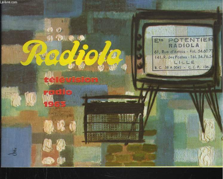 CATALOGUE RADIOLA. TELEVISION, RADIO. 1963
