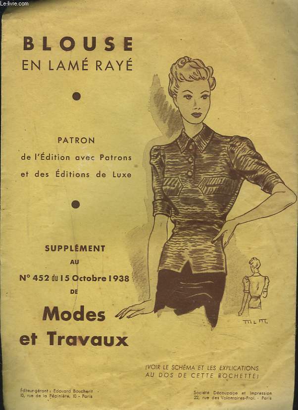 PATRON DE BLOUSE EN LAME RAYE TAILLE 44. (SUPPLEMENT AU N452 DU 15 OCTOBRE 1938 DE MODES ET TRAVAUX).