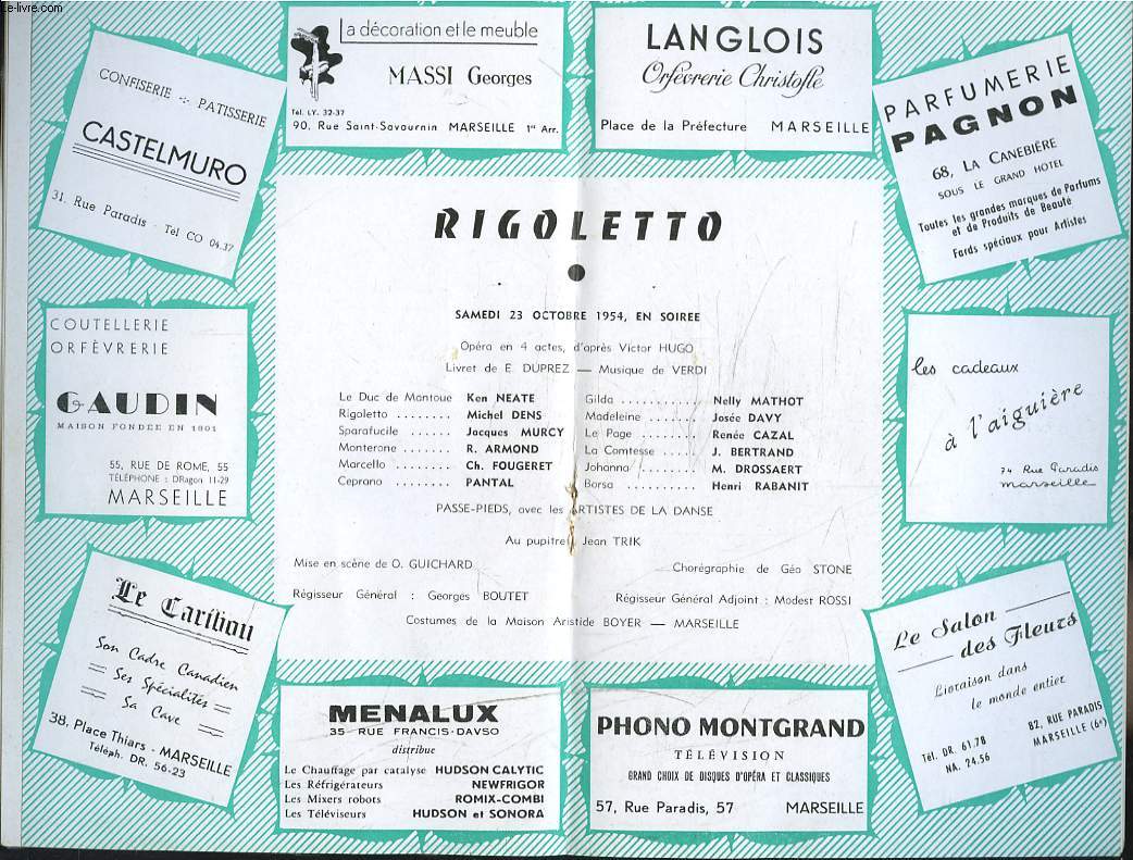 PROGRAMME OPERA MUNUCIPAL DE MARSEILLE. SAISON 1954-1955. RIGOLETTO, OCTOBRE 1954. OPERA EN 4 ACTES. MISE EN SCENE O. GICHARD.