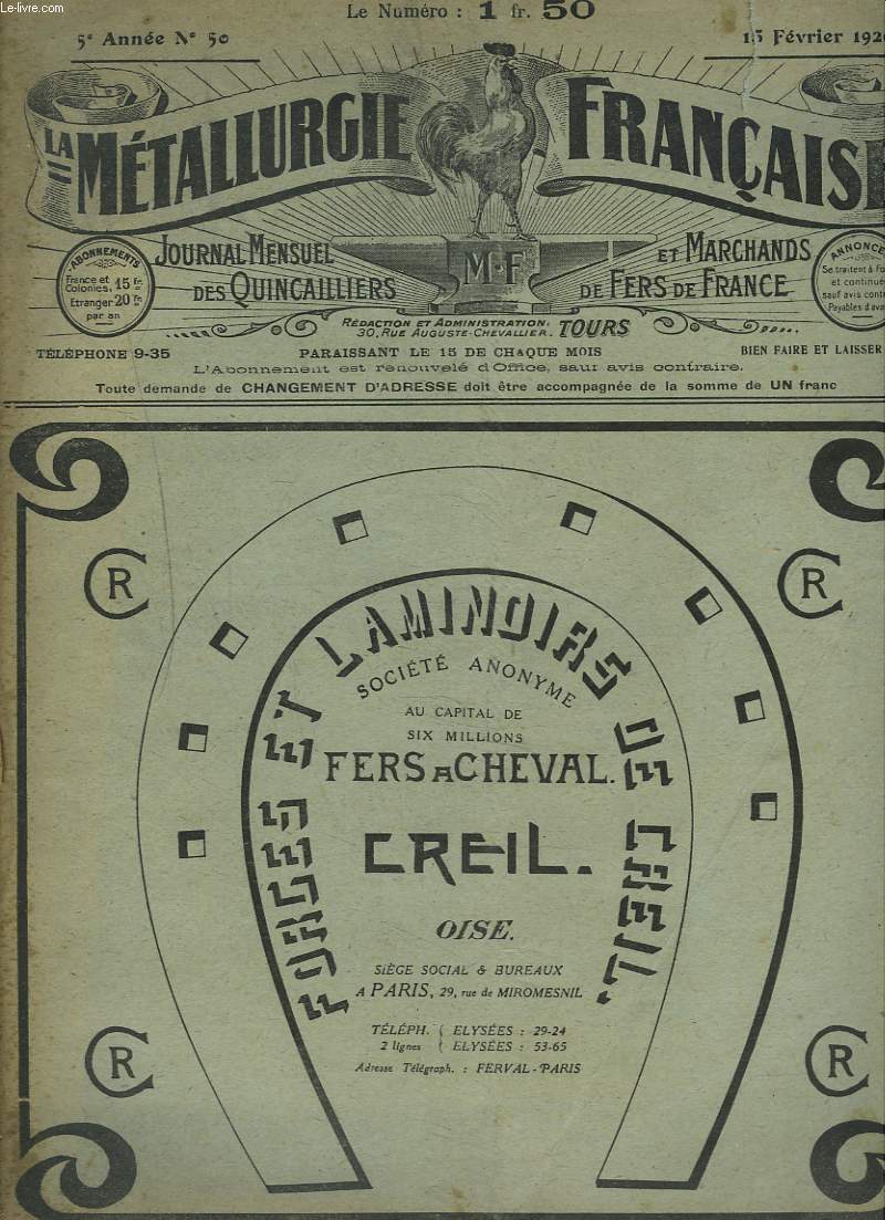 LA METALLURGIE FRANCAISE, JOURNAL MENSUEL DES QUINCAILIERS ET MARCHANDS DE FERS DE FRANCE N50, 15 FEVRIER 1920. IMPOTS CELUDAIRES SUR LE REVENU/ POUR LE TRANSPORTS DES MEULES/ LE DANGER DES COOPERATIVES/ ...