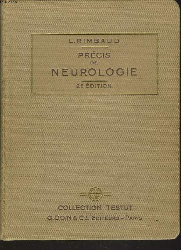 PRECIS DE NEUROLOGIE. 2e EDITION.