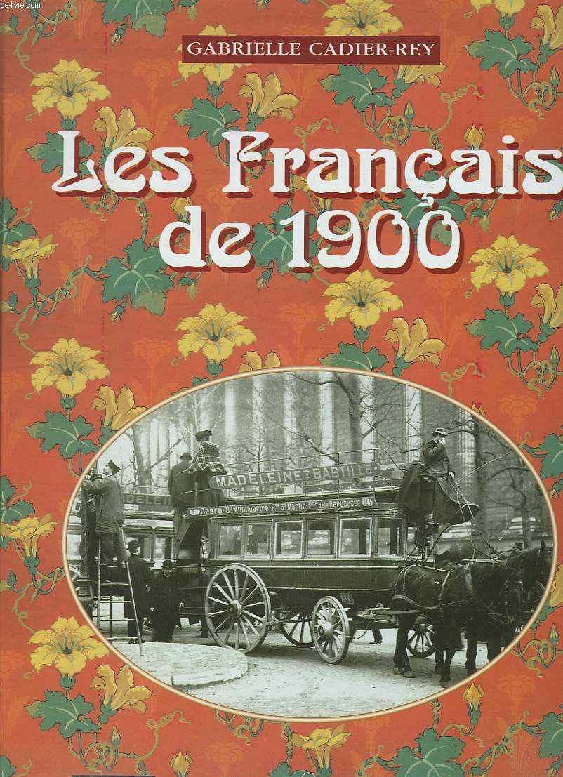 LES FRANCAIS DE 1900