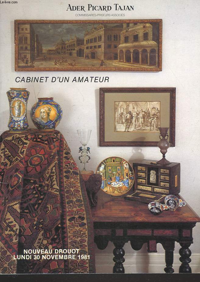 CABINET D'UN MAMTEUR. DESSINS ET TABLEAUX ANCIENS. HAUTE EPOQUE. TAPIS D'ORIENT. LE 30 NOVEMBRE 1981.