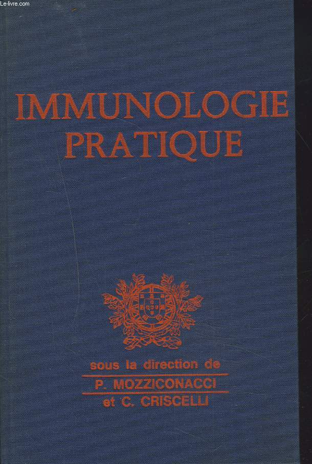 IMMUNOLOGIE ET IMMUNOPATHOLOGIE PRATIQUES. TEXTES INTEGRAUX DES JOURNEES D'IMMUNOLOGIE PRATIQUE organises par Euthrapie  Estoril (Portugal), Novembre 1972.