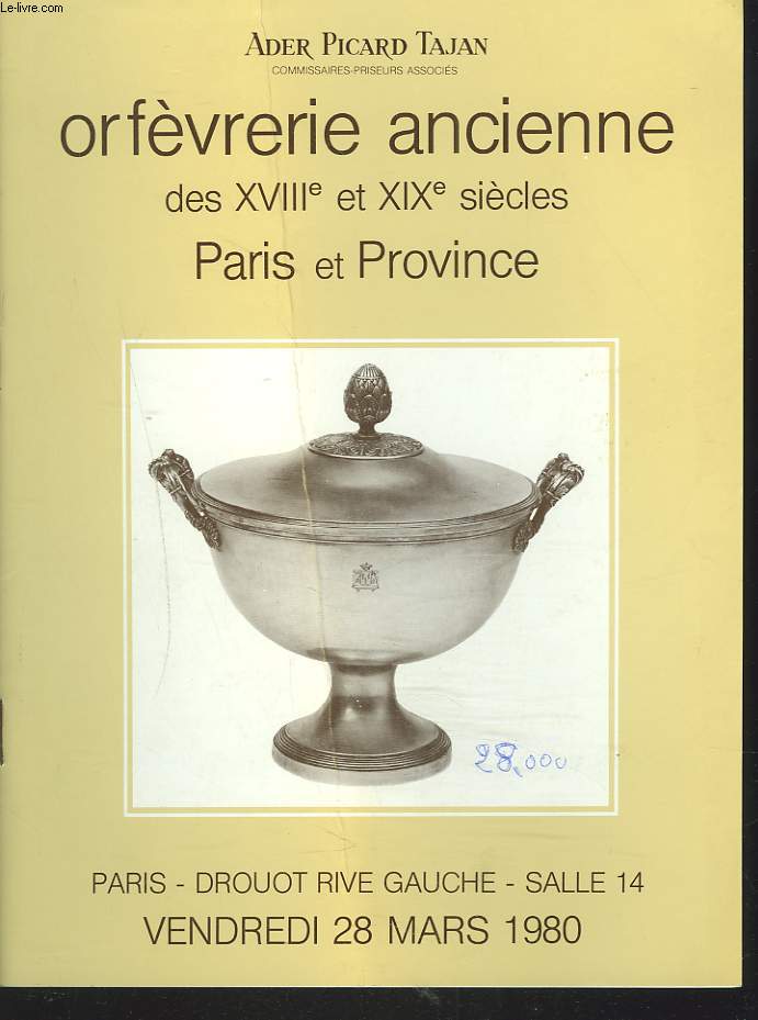 ORFEVRERIE ANCIENNE DES XVIIIe ET XIXe SIECLE. PARIS ET PROVINCE. VENTE LE 28 MARS 1980.