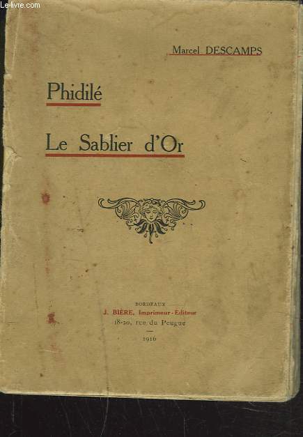 PHIDILE. LE SABLIER D'OR. + ENVOI DE L'AUTEUR