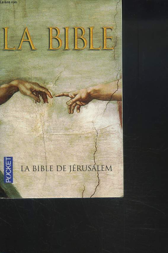 LA BIBLE DE JERUSALEM.