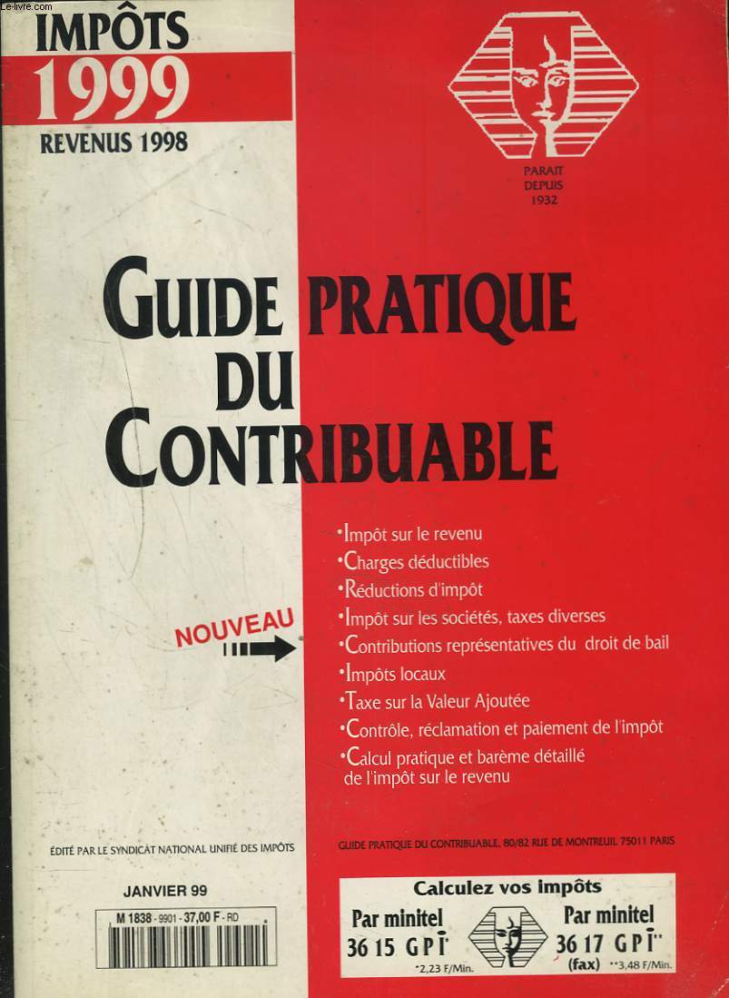 GUIDE PRATIQUE DU CONTRIBUABLE. IMPTS 1999., REVENUS 1998.