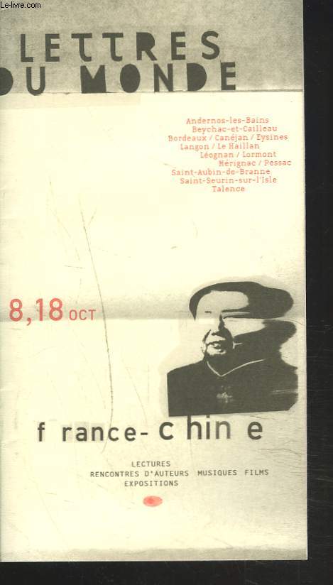 LETTRES DU MONDE FRANCE-CHINE DU 8 AU 18 OCTOBRE 2004