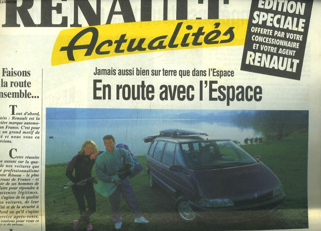RENAULT ACTUALITES, 1991. EN ROUTE AVEC L'ESPACE / RENAULT ET LE SPORT AU FEMININ / LES NOUVEAUTES DE LA GAMME RENAULT / ...