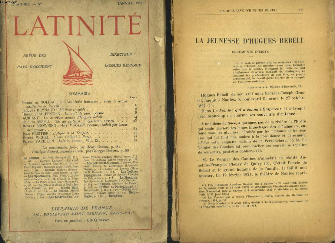 LATINITE, REVUE DES PAYS D'OCCIDENT, 2e ANNEE, N1, JANVIER 1930. POUR LE SECOND MILLENAIRE DE VIRGILE par PIERRE NOLHAC/ MATIER ET OUBLI par J. REYNAUD/ LA NUIT DE JUIN par HENRY CHARPENTIER / DERNIERES ANNEES D'HUGUES REHELL par AURIANT / ...