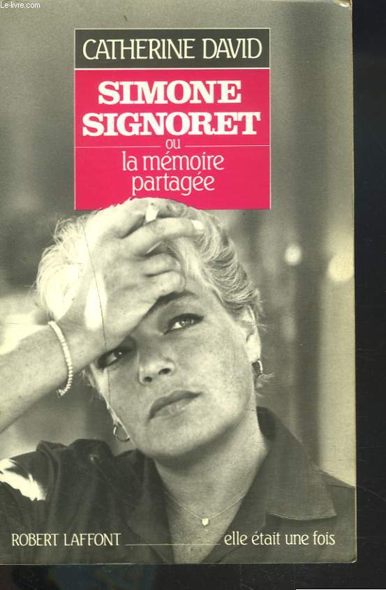 SIMONE SIGNORET ou LA MEMOIRE PARTAGEE.