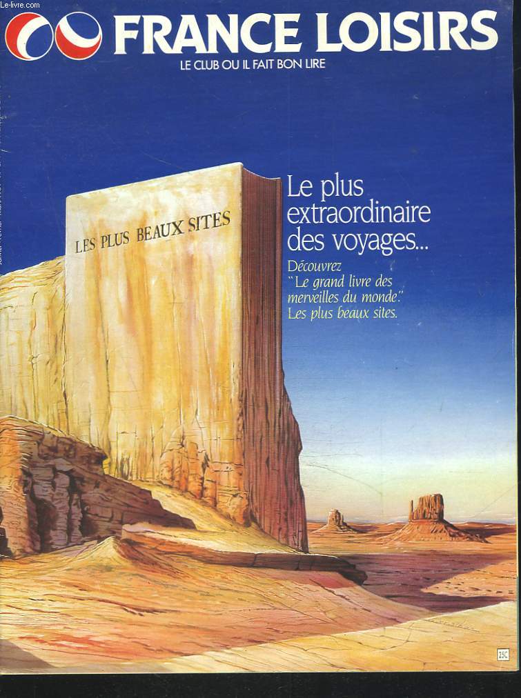 FRANCE LOISIRS CATALOGUE N74, JANV-MARS 1989. LE PLUS EXTRAORDINIRE DES VOYAGES.