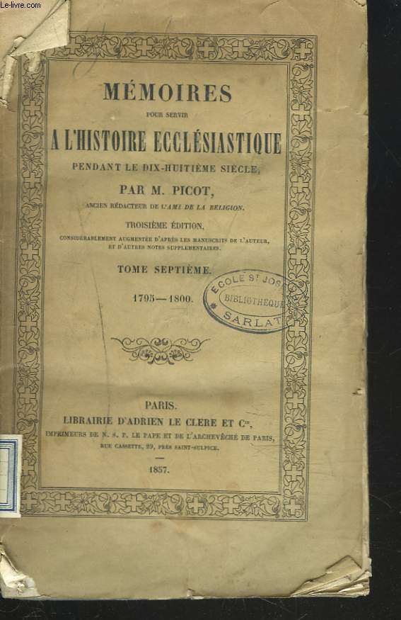 MEMOIRES POUR SERVIR A L'HISTOIRE ECCLESIASTIQUE PENDANT LE DIX-HUITIEME SIECLE. TOME EPTIEME : 1795-1800.