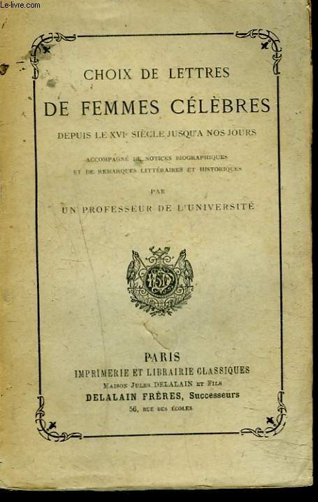 CHOIX DE LETTRES DE FEMMES CELEBRES
