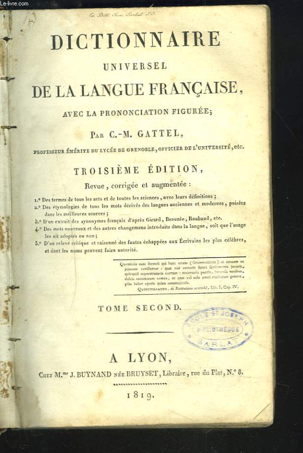 DICTIONNAIRE UNIVERSEL DE LA LANGUE FRANCAISE AVEC LA PRONONCIATION FIGUREE. TOME SECOND (DE I  Z). 3e EDITION.