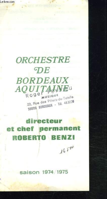 ORCHESTRE DE BORDEAUX AQUITAINE. SAISON 1974-1975.