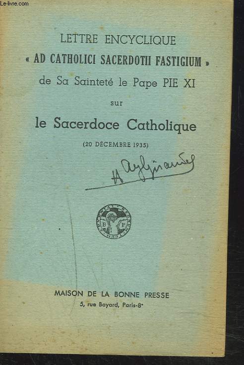 LETTRE ENCYCLIQUE AD CATHOLICI SACERDOTII FASTIGIUM SUR LE SACERDOCE CATHOLIQUE (20 DECEMBRE 1935).