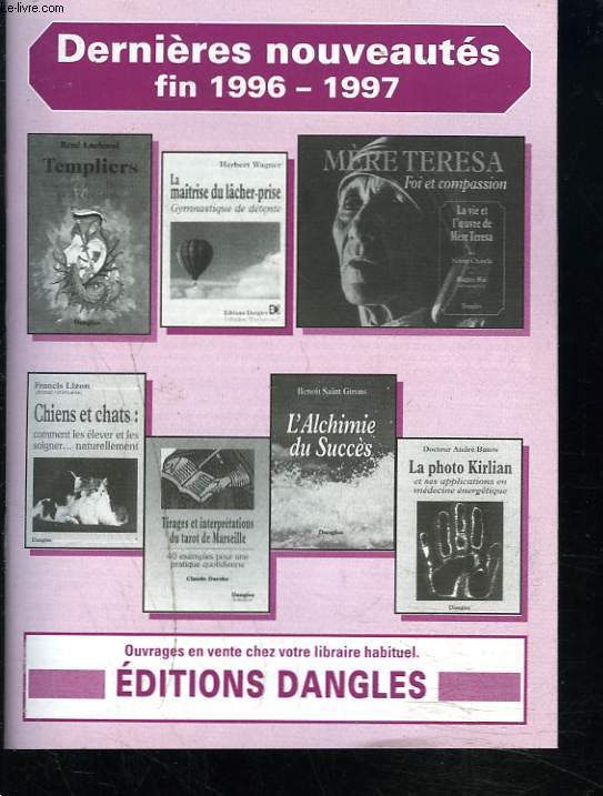 CATALOGUE EDITIONS DANGLES. DERNIERES NOUVEAUTES FIN 1996- 1997
