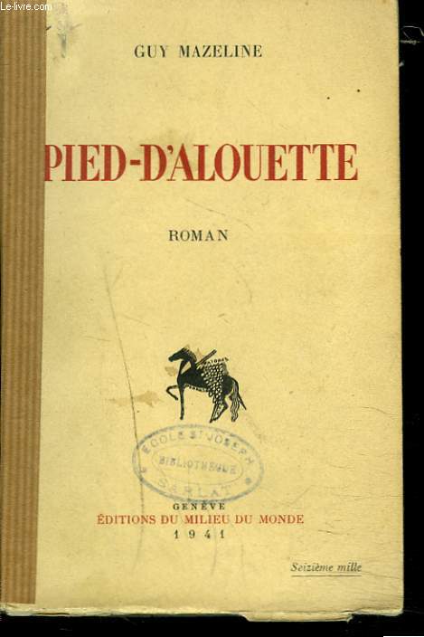 PIED-D'ALOUETTE. ROMAN.