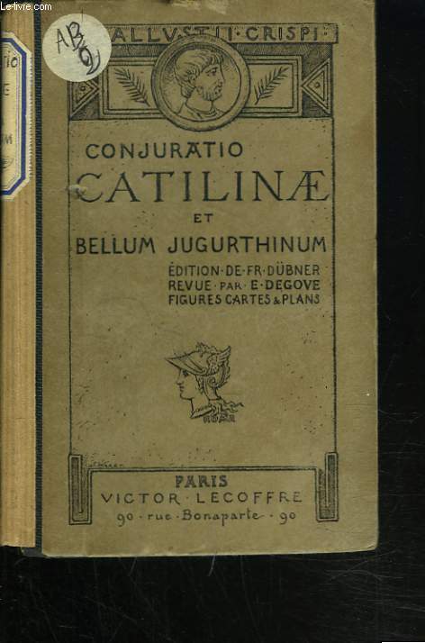 DE CONJURATIONE CATILINAE, DE BELLO JUGURTHINO.