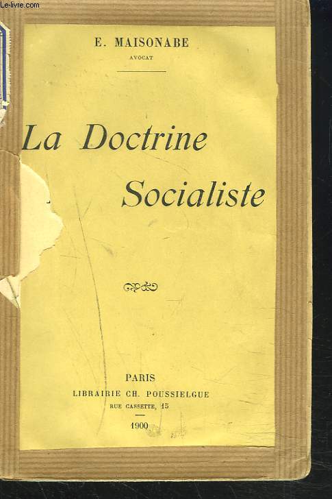 LA DOCTRINE SOCIALISTE