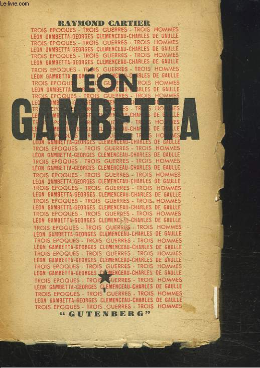 LEON GAMBETTA. TOME I.