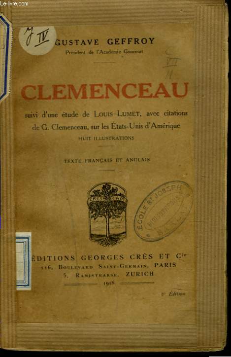 CLEMENCEAU. suivi d'une tude de Louis LUMET, avec citations de G. CLEMENCEAU, sur les Etat- Unis d'Amriques.