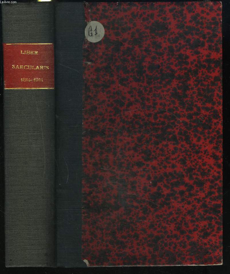 LIBER SAECULARIS. Historiae Societatis Jesu - Ab anno 1814 ad annum 1914.