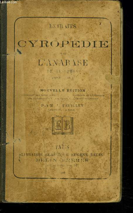 EXTRAITS DE LA CYROPEDIE ET DE L'ANABASE (TEXTE GREC)