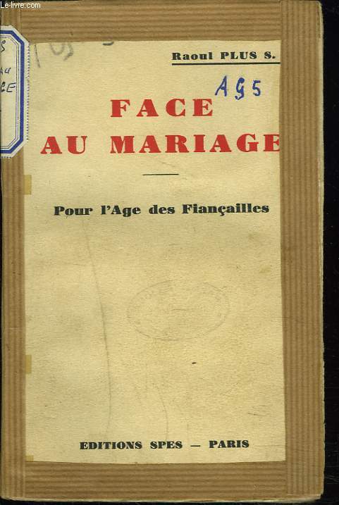 FACE AU MARIAGE. POUR L'AGE DES FIANCAILLES.