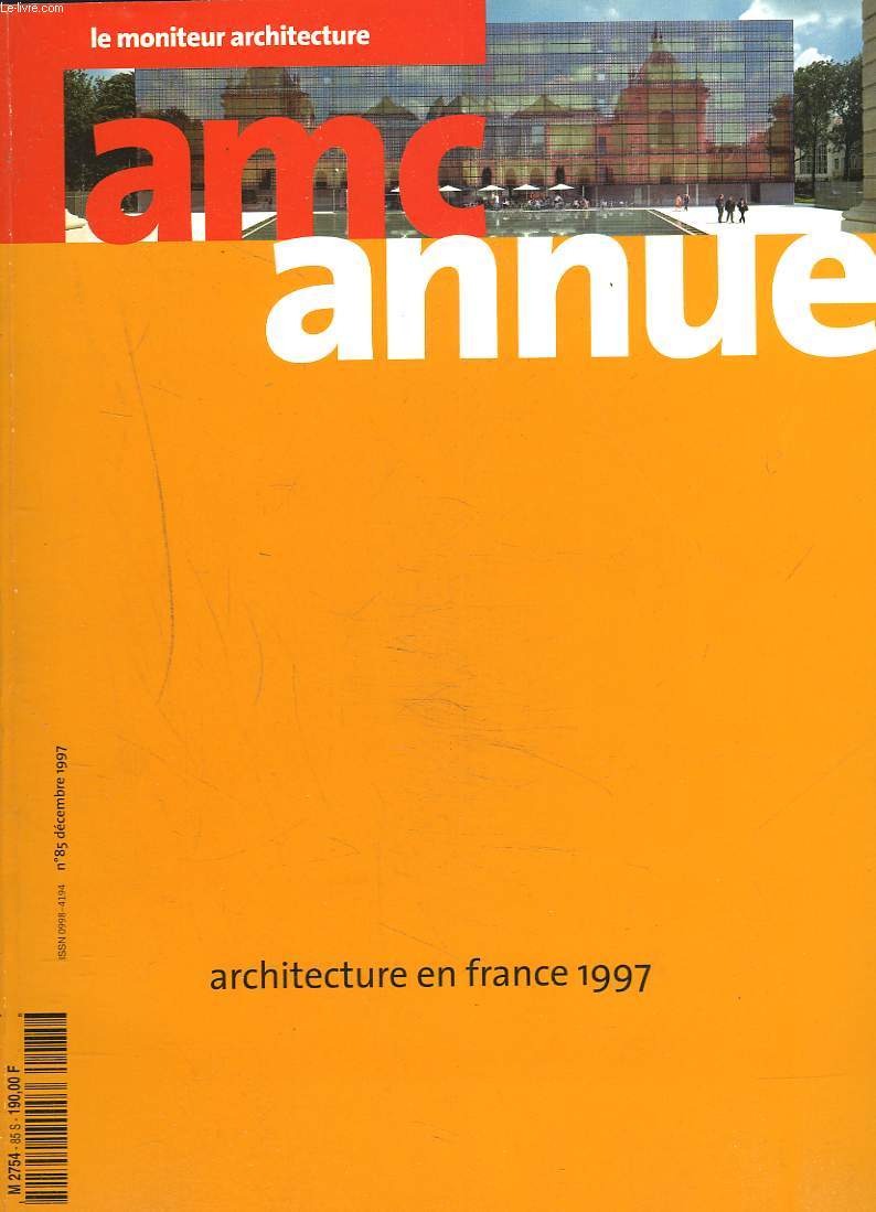 AMC, LE MONITEUR ARCHITECTURE N85, DECEMBRE 1997. ARCHITECTURE EN FRANCE 1997.