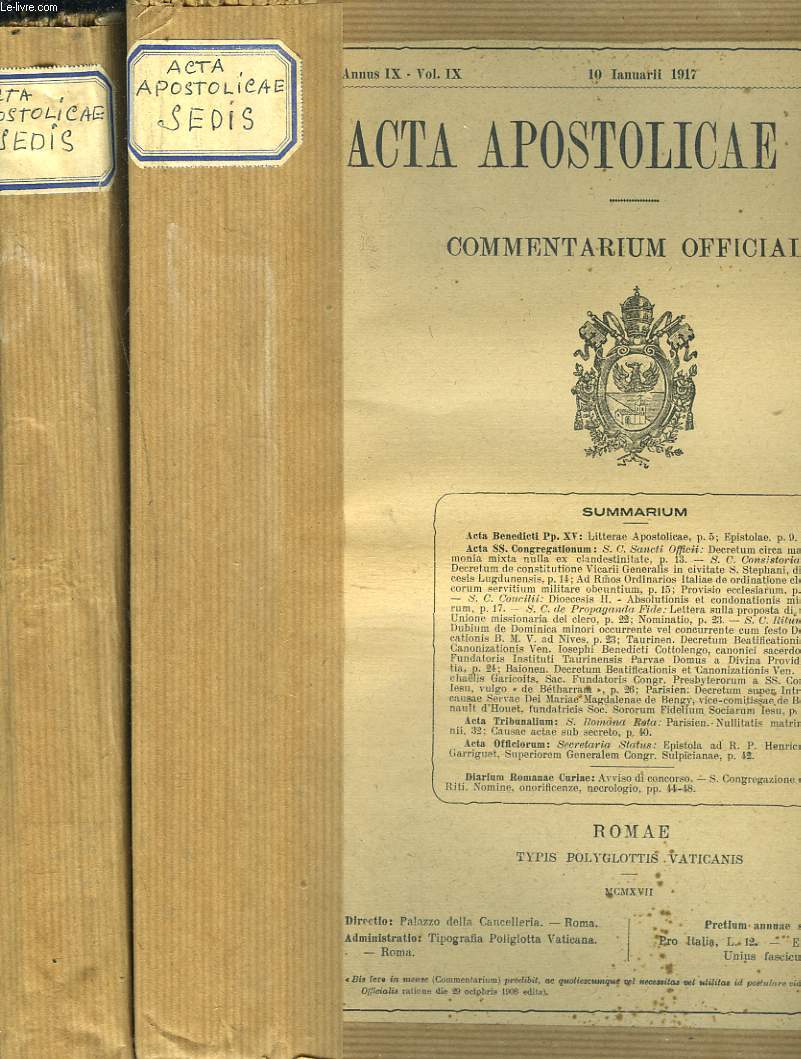 ACTA APOSTOLICAE SEDIS. COMMENTARIUM OFFICIALE. ANNUS IX, VOL IX. 1917. EN 2 VOLUMES.