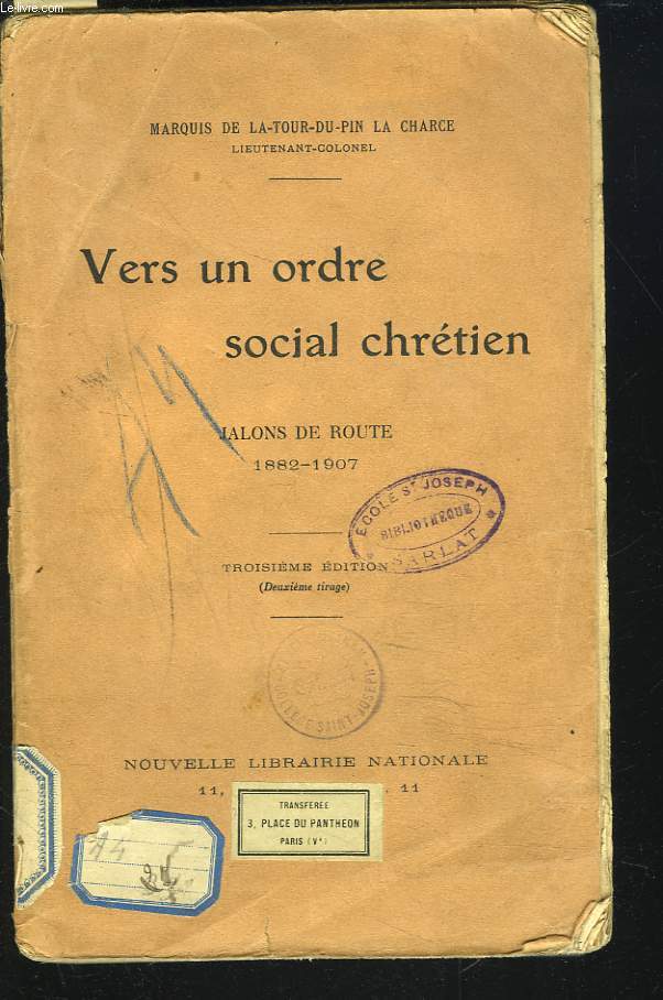 VERS UN ORDRE SOCIAL CHRETIEN. JALONS DE ROUTE 1882-1907.