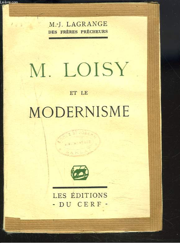 M. LOISY ET LE MODERNISME.
