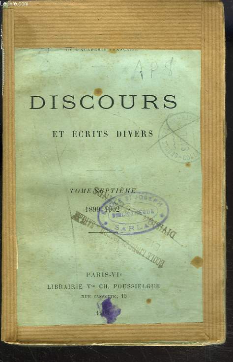 DISCOURS ET ECRITS DIVERS. TOME SEPTIEME. 1899-1902.