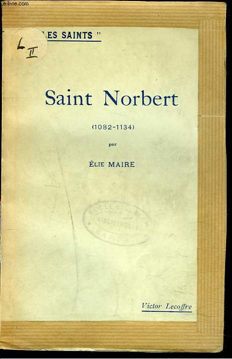 SAINT NORBERT (1082-1134).