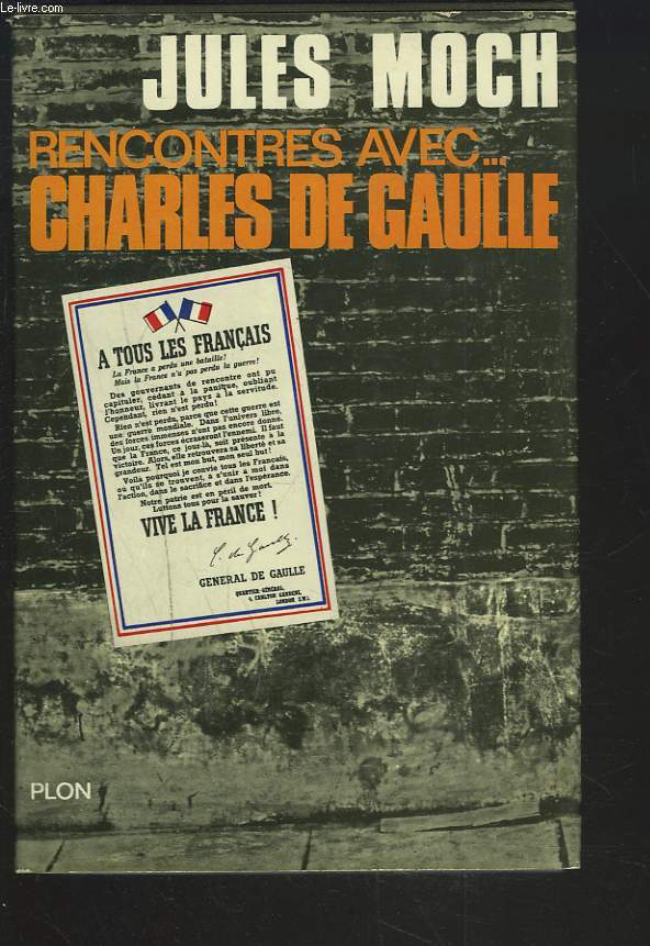 RENCONTRES AVEC... CHARLES DE GAULLE.