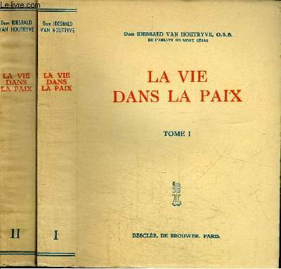 LA VIE DANS LA PAIX - TOME 1 ET 2 EN 2 VOLUMES