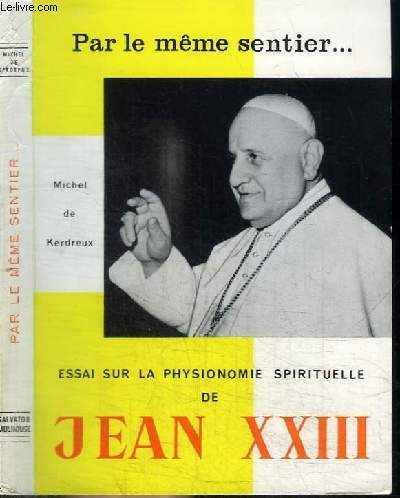 ESSAI SUR LA PHYSIONOMIE SPIRITUELLE DE JEAN XXIII