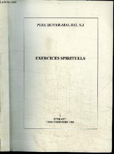 EXERCICES SPIRITUELS - TOME 3