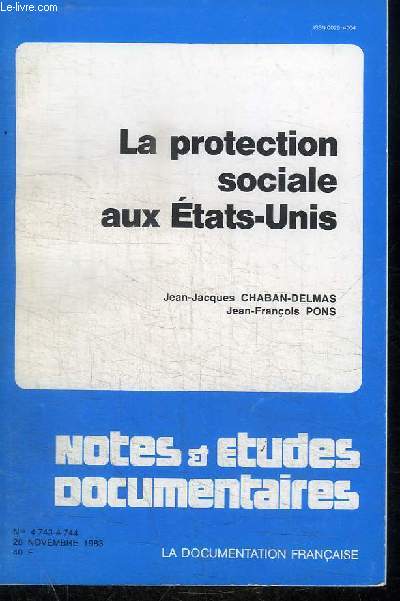 LA DOCUMENTATION FRANCAISE : LA PROTECTION SOCIALE AUX ETATS-UNIS - 28 NOVEMBRE 1983